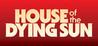 House of the Dying Sun cover