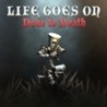 Life Goes On: Done to Death cover