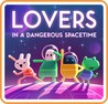 Lovers in a Dangerous Spacetime cover