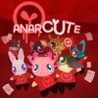 Anarcute