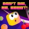 Don’t Die