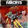 Far Cry 5: Lost on Mars