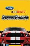 Ford Bold Moves Street Racing cover