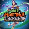 Orcs Must Die! Unchained cover