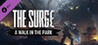 The Surge: A Walk in the Park