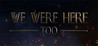 We Were Here Too