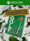 Dangerous Golf