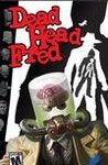 Dead Head Fred cover