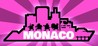 Monaco: What&rsquo;s Yours Is Mine