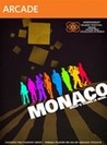 Monaco: What’s Yours Is Mine