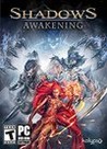 Shadows: Awakening