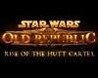 Star Wars: The Old Republic – Rise of the Hutt Cartel