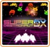 Super Destronaut DX