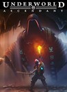 Underworld Ascendant cover