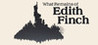 What Remains of Edith Finch cover