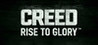 Creed: Rise to Glory cover