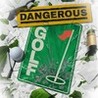 Dangerous Golf cover