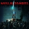 #KILLALLZOMBIES cover