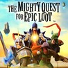 The Mighty Quest for Epic Loot cover