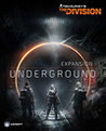 Tom Clancy’s The Division – Underground cover