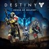 Destiny: House of Wolves cover