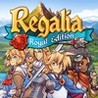 Regalia: Of Men and Monarchs – Royal Edition cover
