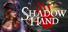 Shadowhand cover