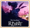 My Brother Rabbit cover