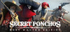 Secret Ponchos: Most Wanted cover