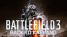 Battlefield 3: Back to Karkand
