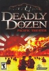 Deadly Dozen: Pacific Theater