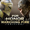 For Honor: Marching Fire