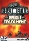Perimeter: Emperor’s Testament