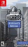 Project Highrise: Architect’s Edition
