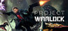 Project Warlock