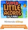 Super Little Acorns 3D Turbo cover