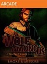 The Wolf Among Us: Episode 2 – Smoke and Mirrors